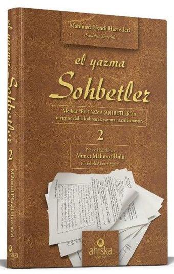 El Yazma Sohbetler 2. Cilt - Mahmud Ustaosmanoğlu - Ahıska Yayınevi