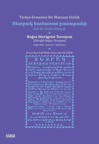 Türkçe - Ermenice Bir Manzum Sözlük - Kısa Bir Sözlük Kitapçığı - Boğos Divrigetsi Torosyan - Çizgi Kitabevi