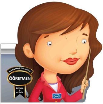 Meslekleri Tanıyalım - Öğretmen - Boyama & Aktivite - Parıltı Yayınları