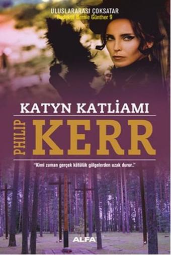 Katyn Katliamı - Philip Kerr - Alfa Yayıncılık