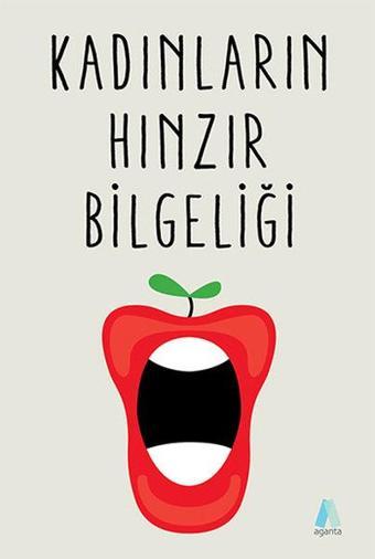 Kadınların Hınzır Bilgeliği - Kolektif  - Aganta Kitap