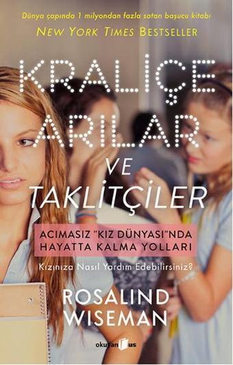 Kraliçe Arılar ve Taklitçiler - Rosalind Wisemand - Okuyan Us Yayınları