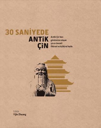 30 Saniyede Antik Çin - Kolektif  - Caretta Yayıncılık