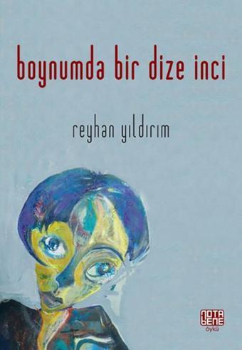 Boynumda Bir Dize İnci - Reyhan Yıldırım - Nota Bene Yayınları