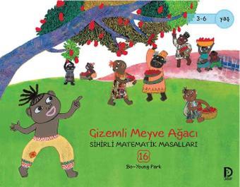 Sihirli Matematik Masalları 16 - Gizemli Meyve Ağacı - Bo-Young Park - Düşün Yayınevi