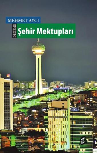 Şehir Mektupları - Mehmet Aycı - Okur Kitaplığı