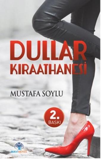 Dullar Kıraathanesi - Mustafa Soylu - Mavi Nefes