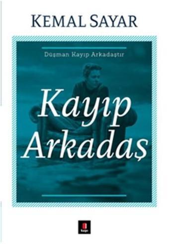 Kayıp Arkadaş - Kemal Sayar - Kapı Yayınları