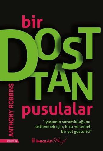 Bir Dosttan Pusulalar - Anthony Robbins - İnkılap Kitabevi Yayınevi