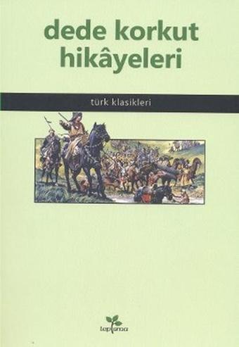 Dede Korkut Hikayeleri - Kolektif  - Lepisma Sakkarina Yayınları