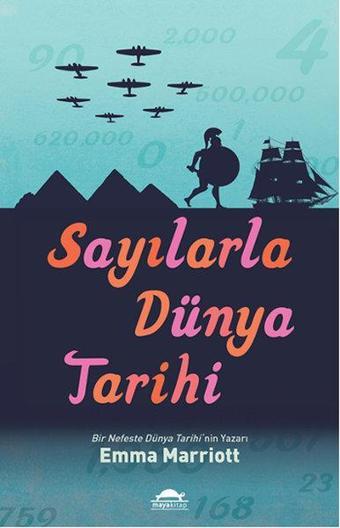 Sayılarla Dünya Tarihi - Emma Marriott - Maya Kitap