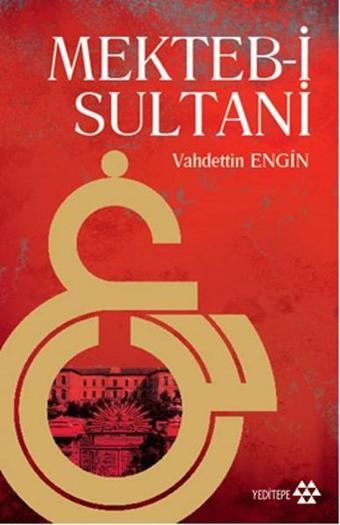 Mekteb-i Sultan - Vahdettin Engin - Yeditepe Yayınevi