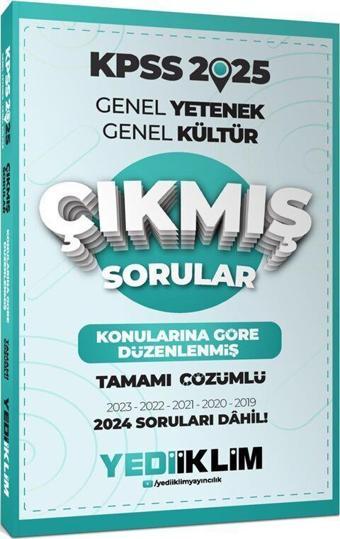 2025 KPSS Genel Yetenek Genel Kültür Konularına Göre Düzenlenmiş Tamamı Çözümlü Çıkmış Sorular Yediiklim - Yediiklim Yayınları