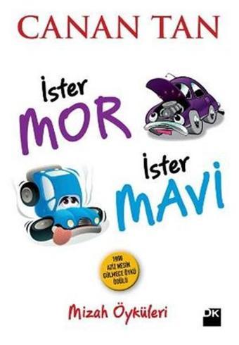 İster Mor İster Mavi - Canan Tan - Doğan Kitap