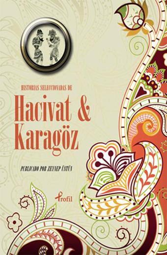 İspanyolca Seçme Hikayeler Hacivat & Karagöz - Zeynep Üstün - Profil Kitap Yayınevi