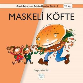 Maskeli Köfte - Üzeyir Gündüz - Küçük Ev Yayınları