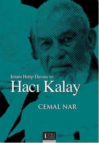 İmam Hatip Davası ve Hacı Kalay - Cemal Nar - Özgü Yayıncılık