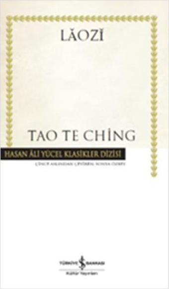 Tao Te Ching - Laozi  - İş Bankası Kültür Yayınları