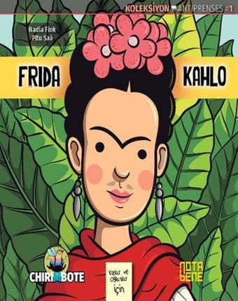 Frida Kahlo - Nadia Fink - Nota Bene Yayınları