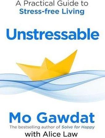 Unstressable - Mo Gawdat - Pan MacMillan