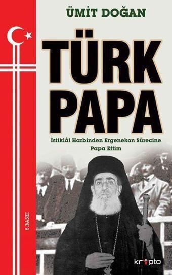 Türk Papa - Ümit Doğan - Kripto