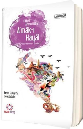 A'mak-ı Hayal - Şehbenderzade Filibeli Ahmed Hilmi - İnsan Kitap