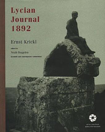 Lycian Journal 1892 - Ernst Krickl - Ernst Krenek - Suna ve İnan Kıraç Vakfı