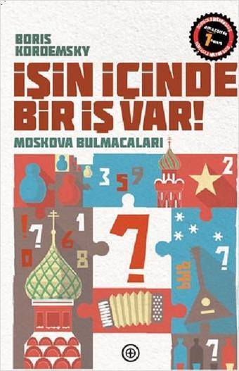 İşin İçinde Bir İş Var - Moskova Bulmacaları - Boris Kordemsky - Geoturka