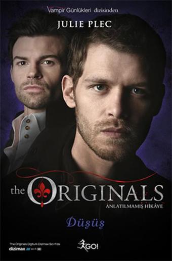 The Originals Anlatılmamış Hikaye - Düşüş - Julie Plec - GO!