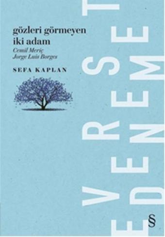 Gözleri Görmeyen İki Adam - Sefa Kaplan - Everest Yayınları