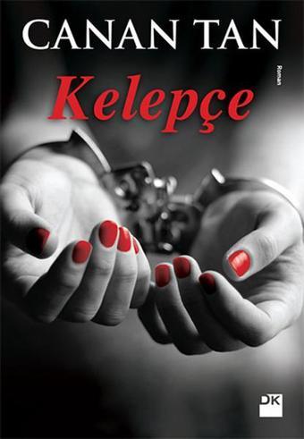 Kelepçe - Canan Tan - Doğan Kitap