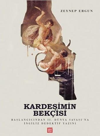 Kardeşimin Bekçisi - Zeynep Ergun - Labirent