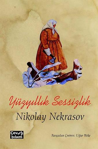 Yüzyıllık Sessizlik - Nikolay Nekrasov - Çeviribilim