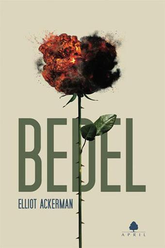 Bedel - Elliot Ackerman - April Yayıncılık