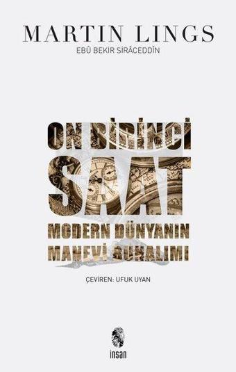 On Birinci Saat - Martin Lings - İnsan Yayınları