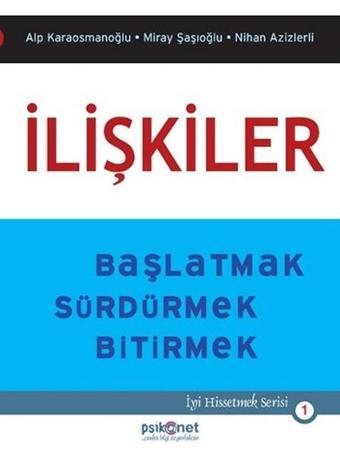 İlişkiler - Alp Karaosmanoğlu - Psikonet