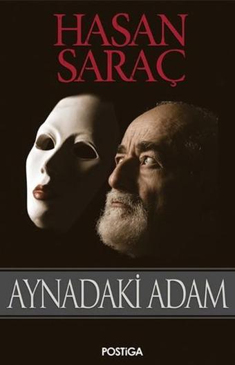 Aynadaki  Adam - Hasan Saraç - Postiga