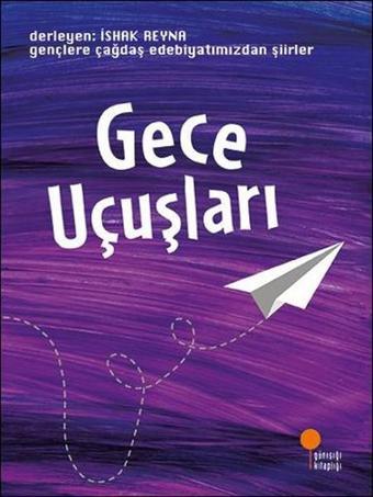 Gece Uçuşları - Kolektif  - Günışığı Kitaplığı