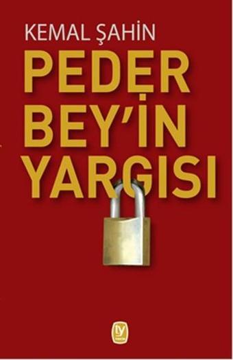 Peder Bey'in Yargısı - Kemal Şahin - Tekin Yayınevi