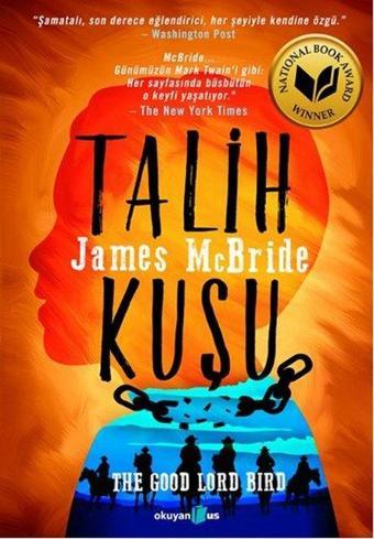 Talih Kuşu - James McBride - Okuyan Us Yayınları