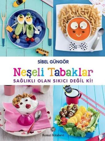 Neşeli Tabaklar - Sibel Güngör - Remzi Kitabevi