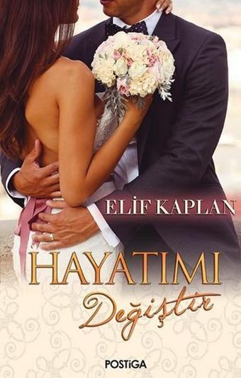 Hayatımı Değiştir - Elif Kaplan - Postiga