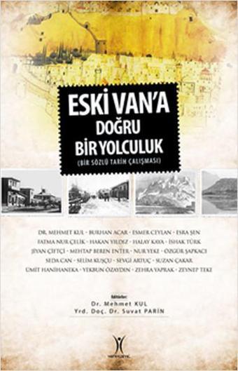 Eski Van'a Doğru Yolculuk - Mehmet Kul - Yeniyüzyıl