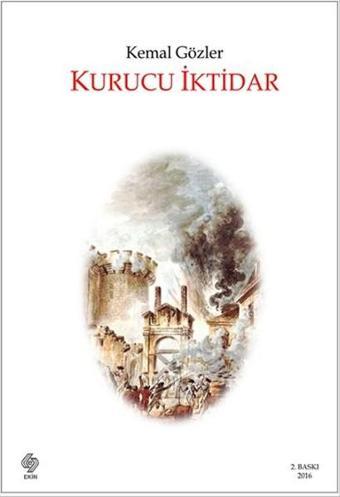 Kurucu İktidar - Kemal Gözler - Ekin Basım Yayın