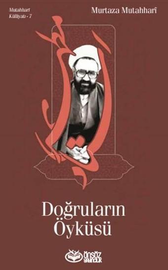 Doğruların Öyküsü - Murtaza Mutahhari - Önsöz Yayıncılık