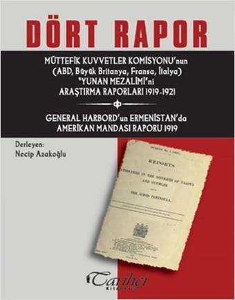 Dört Rapor - Kolektif  - Tarihçi Kitabevi