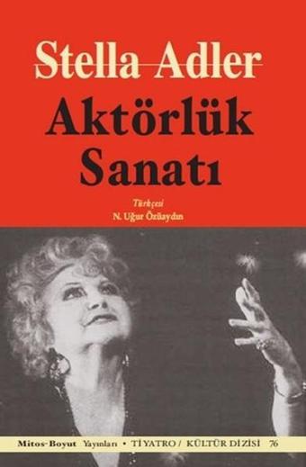 Aktörlük Sanatı - Stella Adler - Mitos Boyut Yayınları