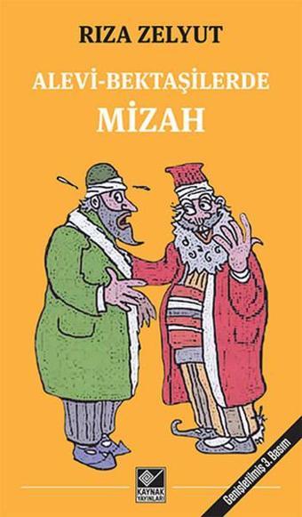 Alevi - Bektaşilerde Mizah - Rıza Zelyut - Kaynak Yayınları