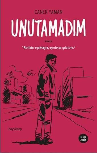 Unutamadım - Caner Yaman - Hayykitap