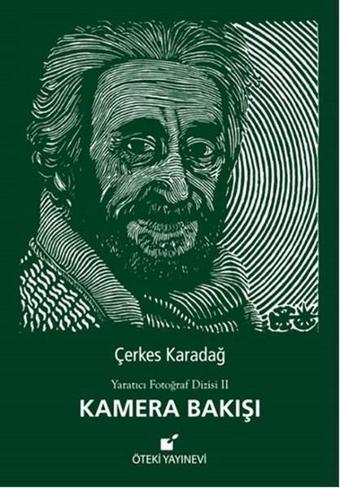 Kamera Bakışı - Çerkes Karadağ - Öteki Yayınevi